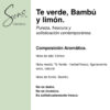 Te verde, bambú, y limón. 120 ml.